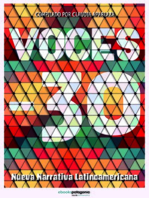 cover image of Voces -30, Nueva Narrativa Latinoamericana